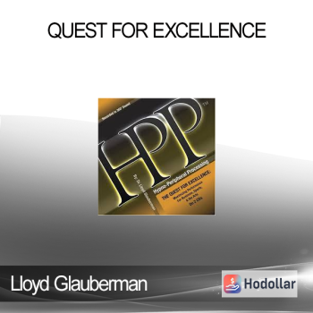 Lloyd Glauberman - Quest for excellence