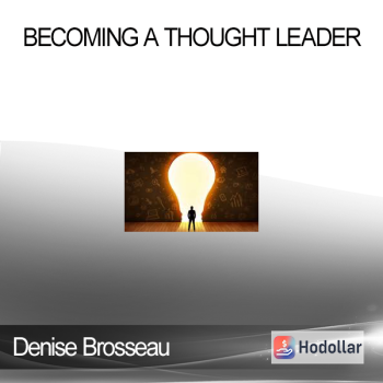Denise Brosseau - Becoming a Thought Leader