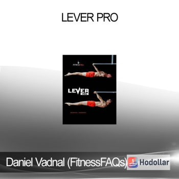 Daniel Vadnal (FitnessFAQs) - Lever Pro