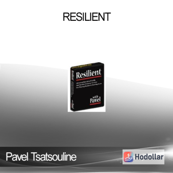 Pavel Tsatsouline - Resilient