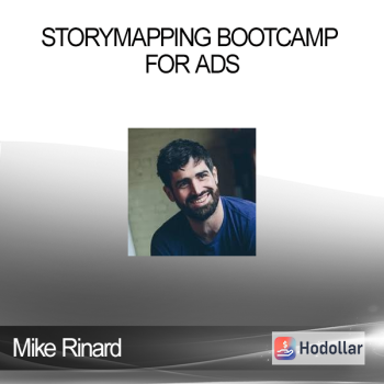 Mike Rinard - Storymapping Bootcamp For Ads