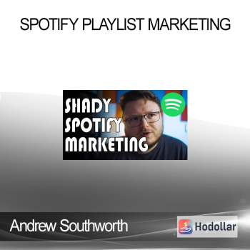 Andrew Southworth - Spotify Playlist Marketing
