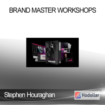 Stephen Houraghan - Brand Master Workshops