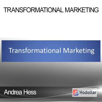 Andrea Hess - Transformational Marketing