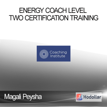 Magali Peysha - Energy Coach Level Two Certification Training