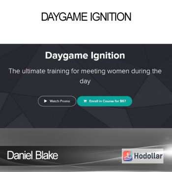 Daniel Blake - Daygame Ignition