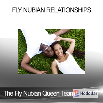 The Fly Nubian Queen Team - Fly Nubian Relationships