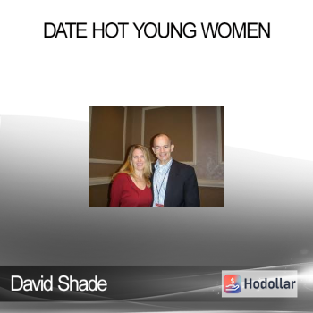 David Shade - Date Hot Young Women