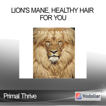 Primal Thrive - Lion's Mane Healthy Hair for You
