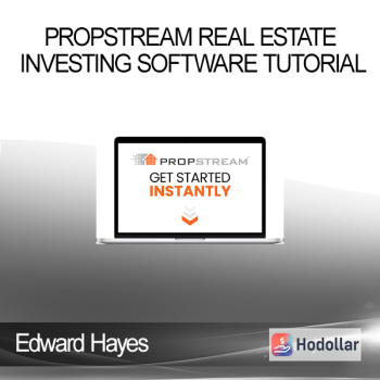 Edward Hayes - Propstream Real Estate Investing Software Tutorial