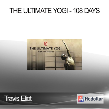 Travis Eliot - The Ultimate Yogi - 108 Days