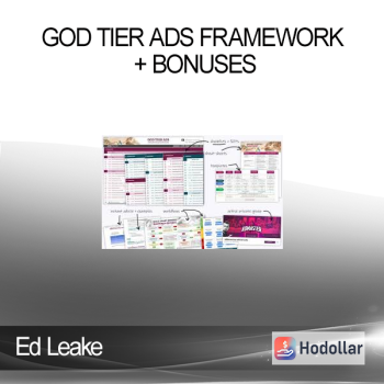 Ed Leake - God Tier Ads Framework + Bonuses