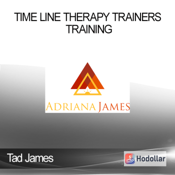 Tad James - Time Line Therapy Trainers Training