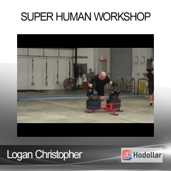 Logan Christopher - Super Human Workshop