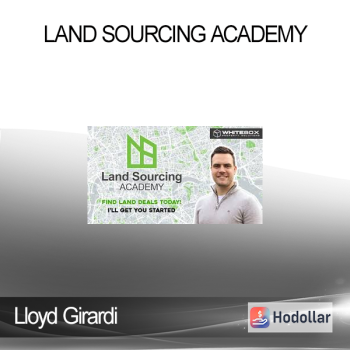 Lloyd Girardi - Land Sourcing Academy
