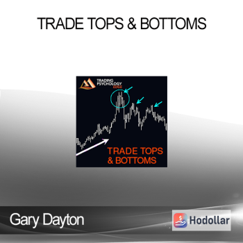 Gary Dayton - Trade Tops & Bottoms