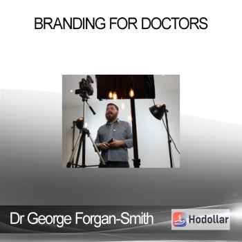 Dr George Forgan-Smith - Branding For Doctors