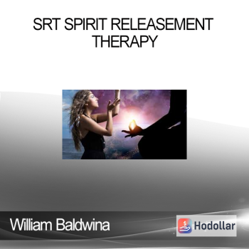 William Baldwina - SRT Spirit Releasement Therapy