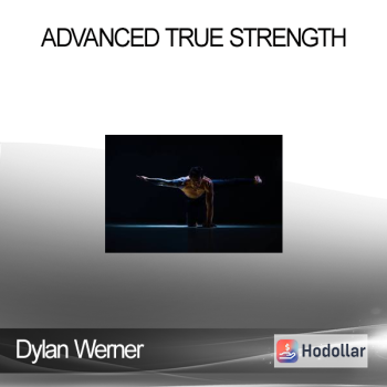 Dylan Werner - Advanced True Strength
