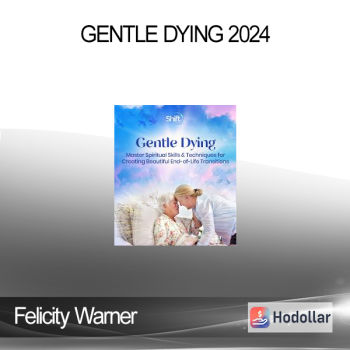 Felicity Warner - Gentle Dying 2024