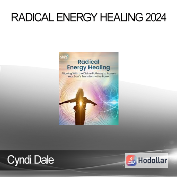 Cyndi Dale - Radical Energy Healing 2024