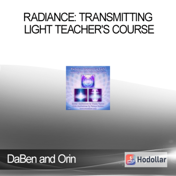 DaBen and Orin - Radiance: Transmitting Light Teacher's Course